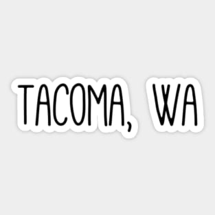 Tacoma, Washington Sticker